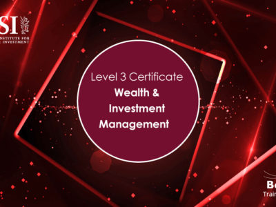 Level 3 Certificate in Wealth & Investment Management