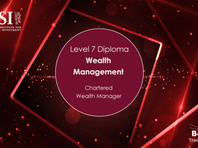 Level 7 Diploma in Wealth Management